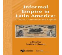 Brown Informal Empire in Latin Ameri Paperback Book Brown Multicolor