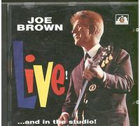 Brown, Joe - Live and in the Studio