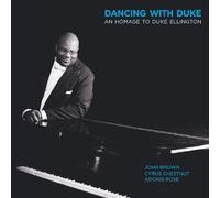 Brown, John - Dancing With Duke: An Homage to Duke Ellington