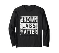 Brown Labs Matter Labrador Retriever Lab Dog Long Sleeve T-Shirt
