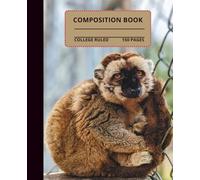 Brown Lemur Snuggles Composition Notebook: Adorable Brown Lemur composition book, 7.5x9.25, 150 college-ruled pages