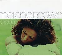 Brown, Melanie - Today