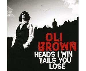 Brown Oli - Heads I Win Tails You Lose