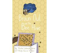 Brown Owl and the Bee Hive: 5 (Read and Rhyme with Brown Owl)