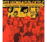 Brown, Pete - Things May Come & Things May Go, But The Art School Dance Goes On