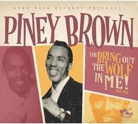 Brown, Piney - You Bring Out the Wolf in Me
