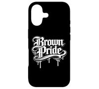 Brown Pride Mexican Raza Chicano Oldies Latino Hispanic Love Case for iPhone 17
