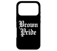 Brown Pride Mexican Raza Chicano Oldies Latino Hispanic Love Case for iPhone 17 Pro