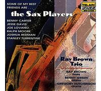 Brown, Ray - Some Of My Best Friends Are Sax Players
