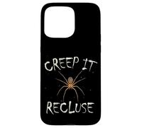 Brown Recluse Easy Halloween Spider Pun Creep It Recluse Case for iPhone 15 Pro Max