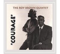 Brown, Roy Quintet - Courage