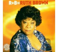 Brown, Ruth - R+B=Ruth Brown