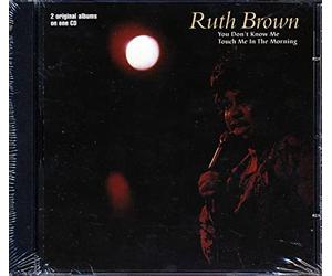 Brown, Ruth - You Don't Know Me/Touch Me In The Morning: 2 Original Albums On One CD