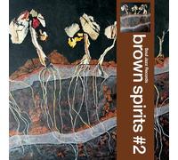 Brown Spirits - Brown Spirits #2