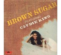 BROWN SUGAR (SOUL) - Featuring Clydie King