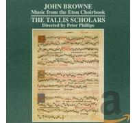 Browne - Music from the Eton Choirbook