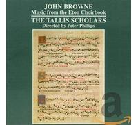Browne - Music from the Eton Choirbook