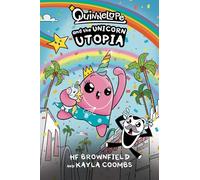 Brownfield, HF – Quinnelope and the Unicorn Utopia – Dyslexia-friendly