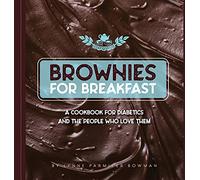 Brownies for Breakfast: A Cookbook for Diabetics and the People Who Love Them
