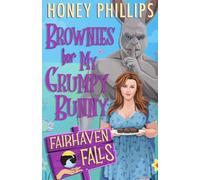 Brownies for My Grumpy Bunny: A Cozy Monster Romance (Fairhaven Falls)