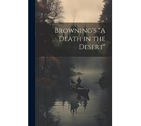 Browning's "A Death in the Desert"