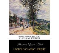 Browning's ancient classical sources