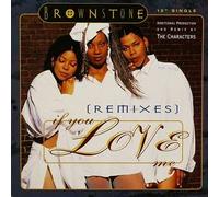BROWNSTONE - If You Love Me (Remixes)