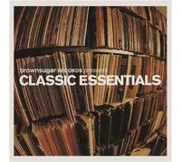 Brownsugar Records Presents Classic Essentials