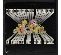 BROWNSVILLE STATION - a night on the town