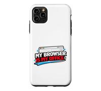 Browser is My Office Funny Programmer, Software Engineers Case for iPhone 11 Pro Max