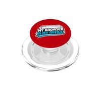 Browser is my Office Funny Programmer, Software Engineers PopSockets PopGrip for MagSafe