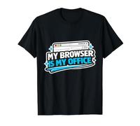 Browser is My Office Funny Programmer, Software Engineers Value Graphic T-Shirt, Men, Black, L