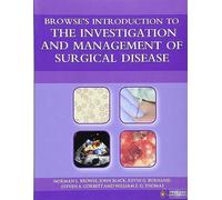 Browse's Introduction to the Investigation and Management of Surgical Disease