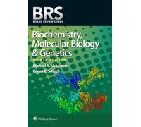 BRS Biochemistry, Molecular Biology, and Genetics