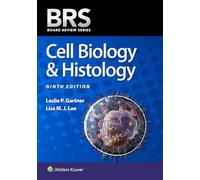 BRS Cell Biology & Histology (Board Review Series)