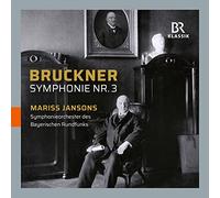 Brso/Jansons - Anton Bruckner: Symphony No. 3