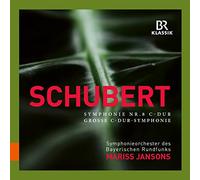 Brso/Jansons - Franz Schubert: Symphonie Nr. 8 C-Dur, Grosse C-Dur Symphonie
