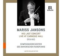 Brso/Jansons - Mariss Jansons: His Last Concert Live at Carnegie Hall