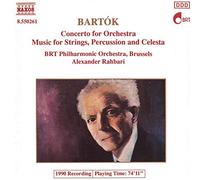 Brt Po:R - BARTOK: Concerto for Orchestra / Music for Strings, Percussion and Celesta - NAXOS