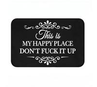 BRTNUP This is My Happy Place Don't F ck It Up Doormat,16" x 24" Funny Rug