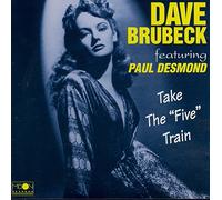 Brubeck Dave - Take the "Five" Train