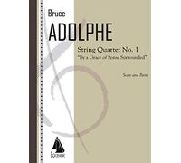 Bruce Adolphe: String Quartet No. 1: String Quartet: Score & Parts