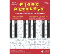 Bruce Adolphe's Piano Puzzlers-20th Anniversary Ed: Famous Tunes Disguised in the Styles of Classical Composers