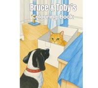 Bruce and Toby's Colouring Book (The Adventures of Bruce and Toby)
