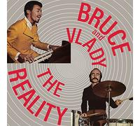 Bruce And Vlady - The Reality
