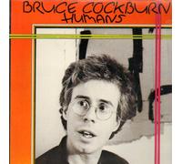 BRUCE COCKBURN - HUMANS VINYL LP IMPORT CANADA[TN42]1980 BRUCE COCKBURN [VINYL]