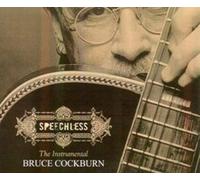 Bruce Cockburn - Speechless