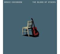 Bruce Cockburn - The Blood Of Others
