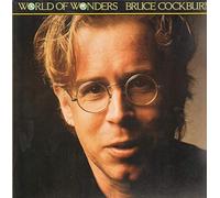 Bruce Cockburn - World Of Wonders