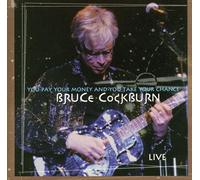 Bruce Cockburn - You Pay Your Money